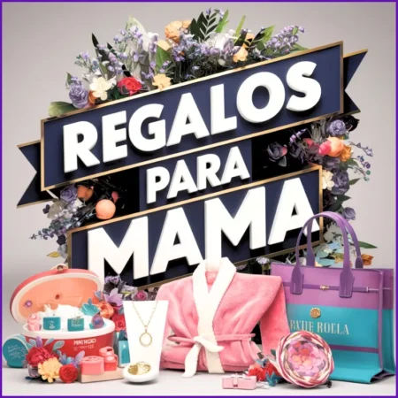 Regalos para Mama