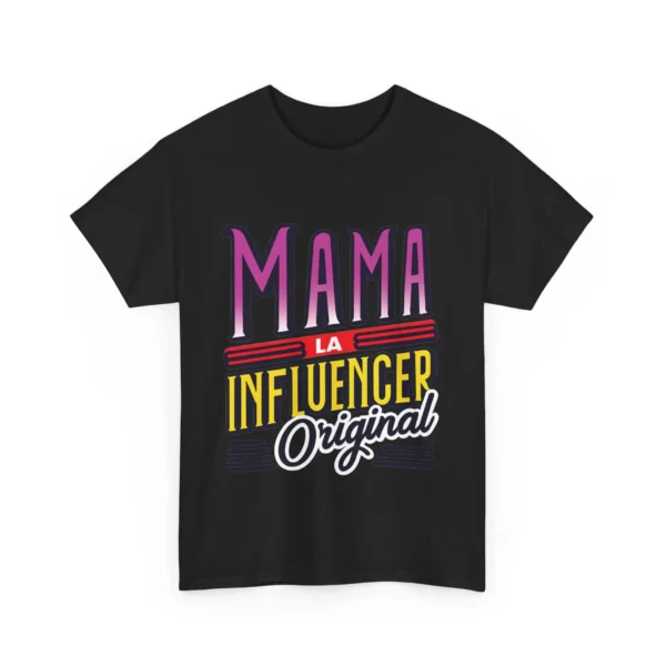 Mama: La influencer original - v2 -  Unisex heavy cotton tee - Imagen 2